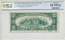 1974 Federal Reserve Note $10 Ink Smear Error Choice 30 PPQ CO626G