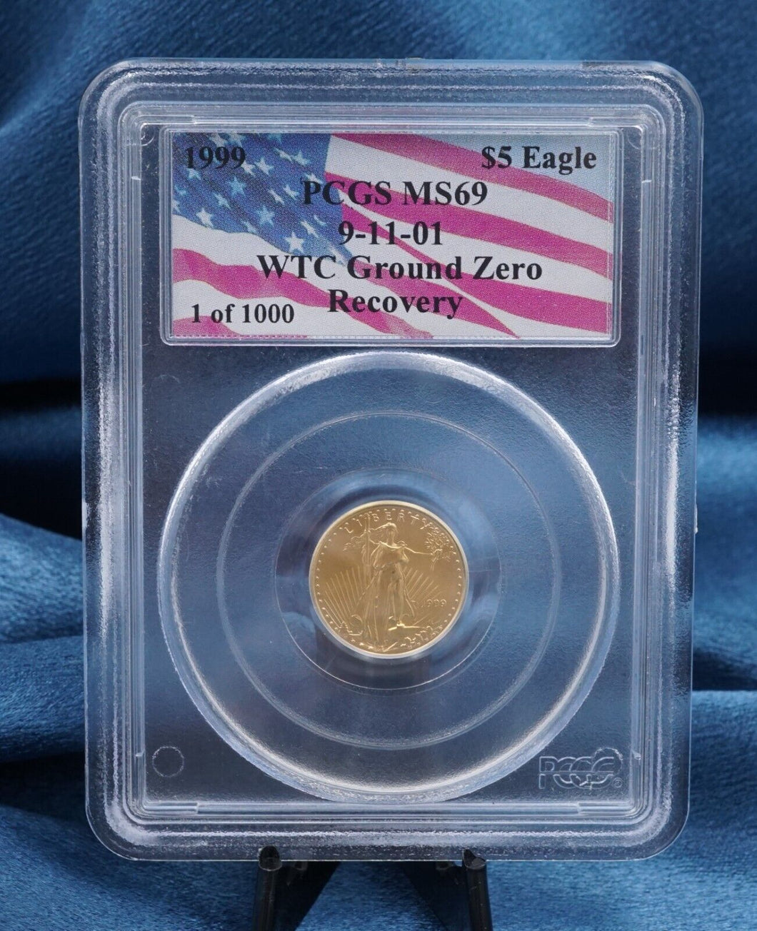 American Gold Eagle 1/10oz $5 1999 WTC Ground Zero Recovery PCGS MS69 CN653